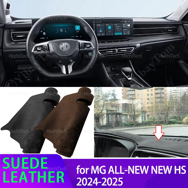 

Для MG ALL-NEW NEW HS 2024 ~ 2025 Нескользящий коврик Замшевый кожаный чехол для приборной панели автомобиля Dashmat Защитный ковер Аксессуары LHD RHD