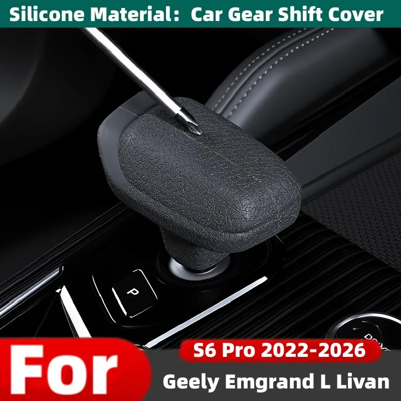 Für Geely Emgrand L Livan S6 Pro 2022-2026 Auto-Schalthebel-Abdeckung Automatik-Schalthebel Silikon-Schutzabdeckung Zubehör