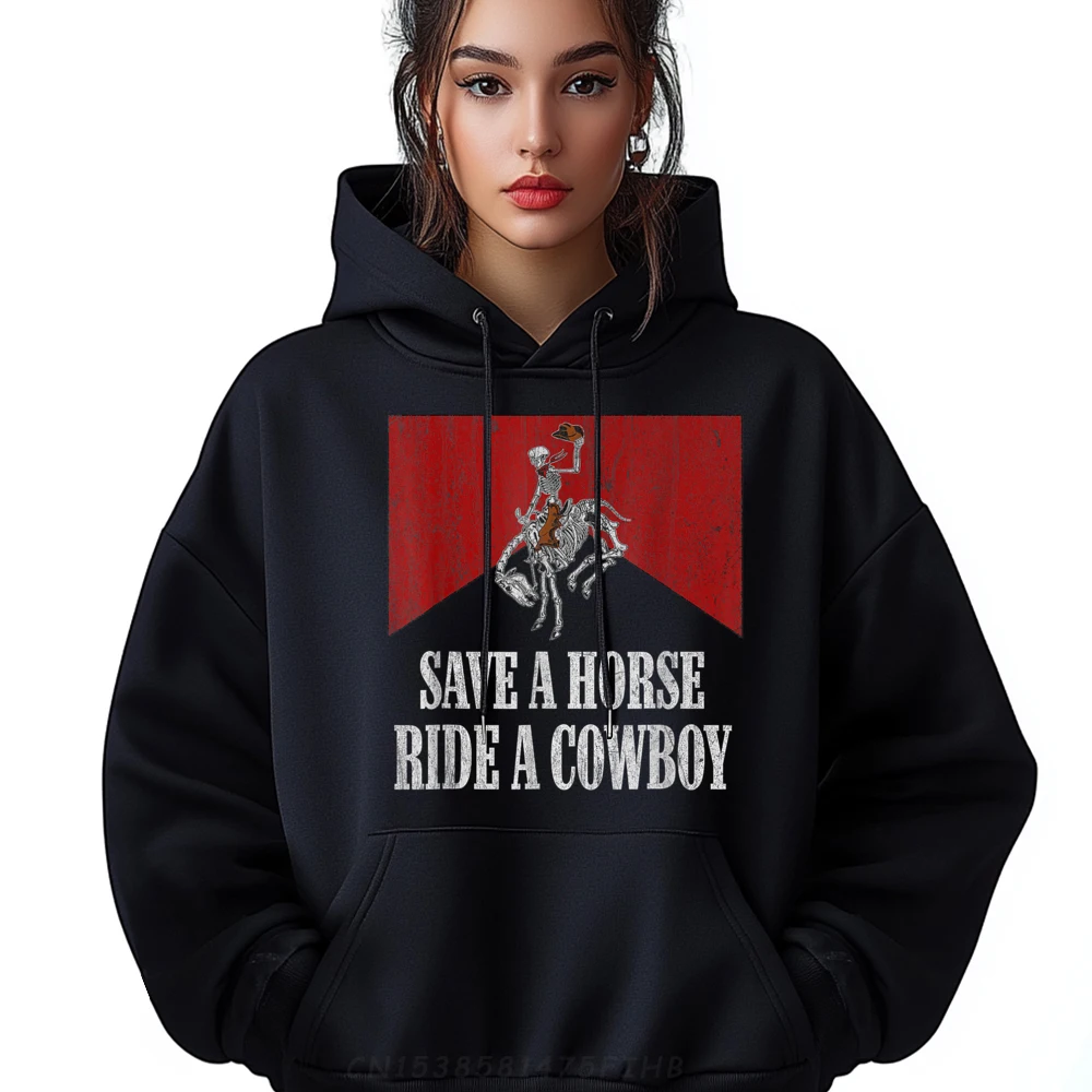 

Funny Save A Horse Ride A Gift Hoodies Crewneck Women's Hoodies Long Sleeve Lovers Day Gift Coat