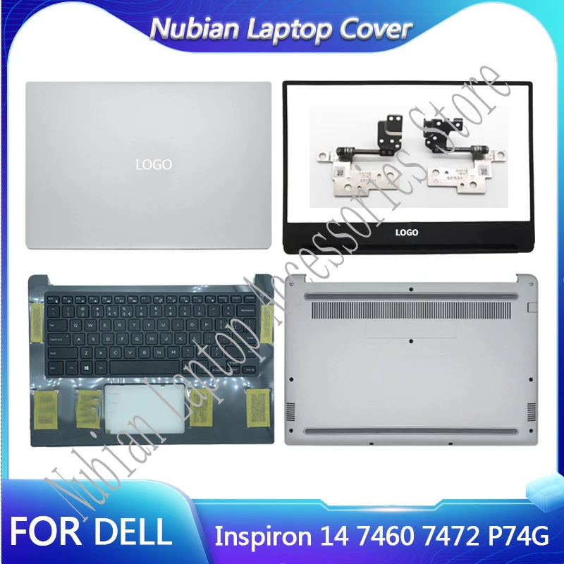 For Dell Inspiron 14 7460 7472 P74G LCD Back Cover/Screen Frame/Palm Rest Keyboard/Bottom Cover/Hinge Silver