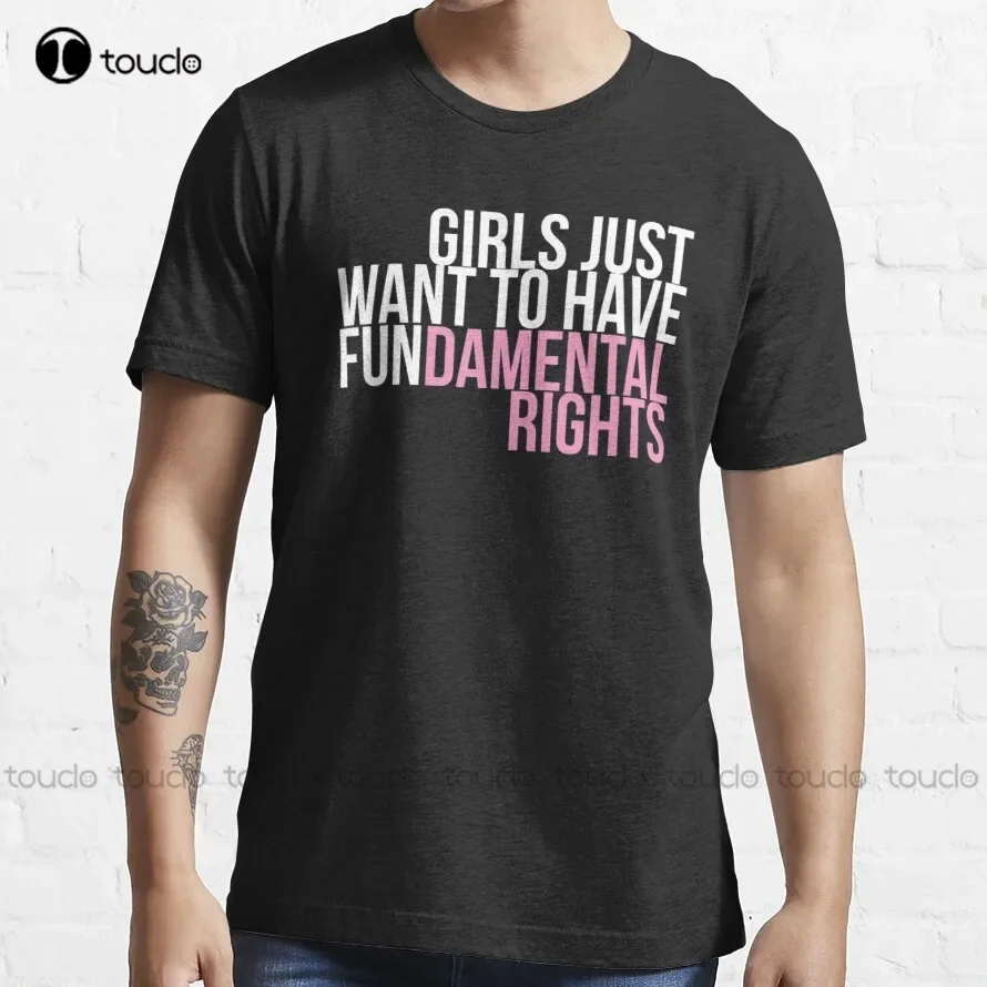 Girls Just Wanna Have Fundamental Rights Feminist Roe V Wade Pro Choice Abortion 1973 Reproductive Rights Feminism T-Shirt New