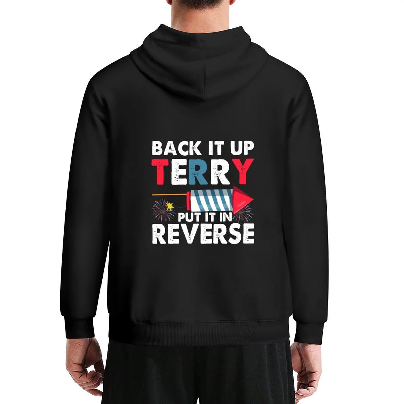 

BACK IT UP TERRY PUT IT IN REVERSE Hoodie men's clothing korean autumn clothes men's sweat-shirt graphic t shirts men hoodie man