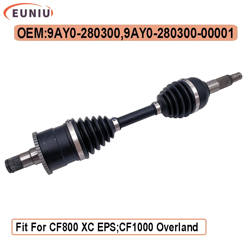 Original Drive Shaft CV Axle For C-FORCE 800 XC Power Steering ATV 800 2019-2023 9AY0-280300 9AY0-280300-00001