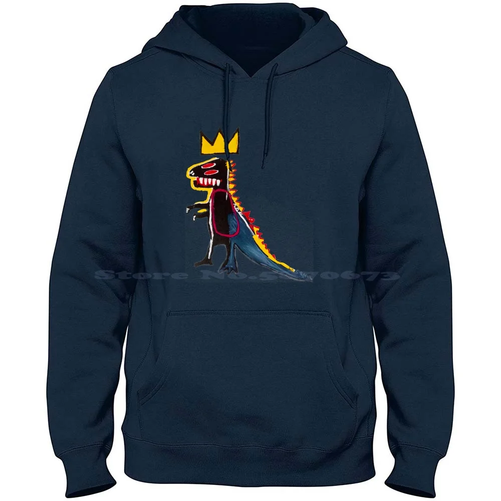 The King Of Dinosaurs 100% Cotton Hoodie T Shirt Life Does Not Scare Me Street Art Fierce Figure Pop Culture Pop Art New York