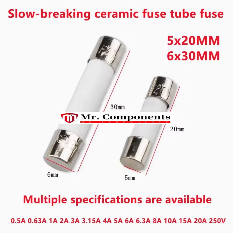 10PCS Slow-breaking ceramic fuse tube fuse 5*20mm 6x30mm 0.5A 0.63A 1A 2A 3A 3.15A 4A 5A 6A 6.3A 8A 10A 15A 20A 250V In stock