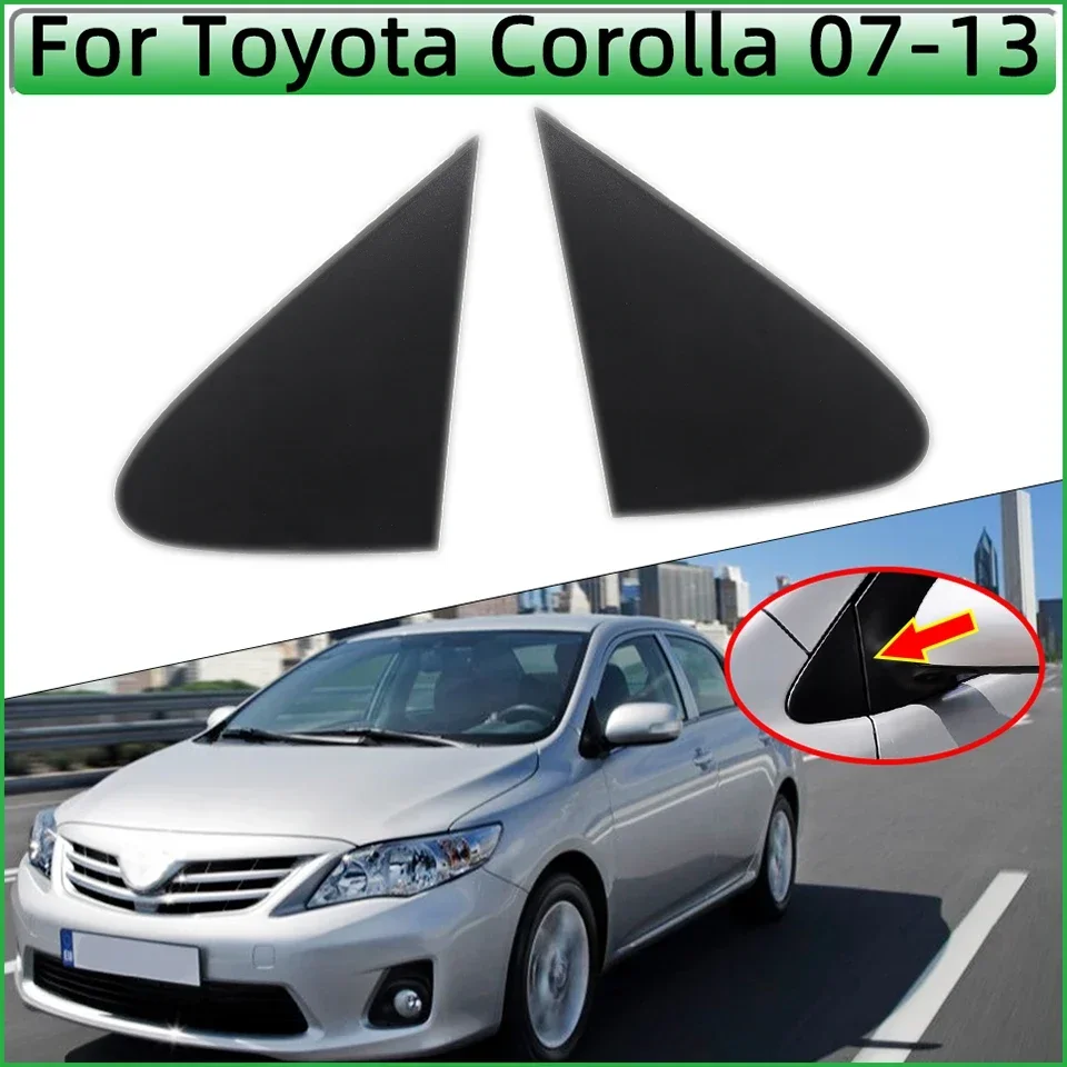 For Toyota Corolla 2007 2008 2009 2010 2011 2012 2013 60118-02060 Left Right Side View Mirror Corner Triangle Fender Cover Trim