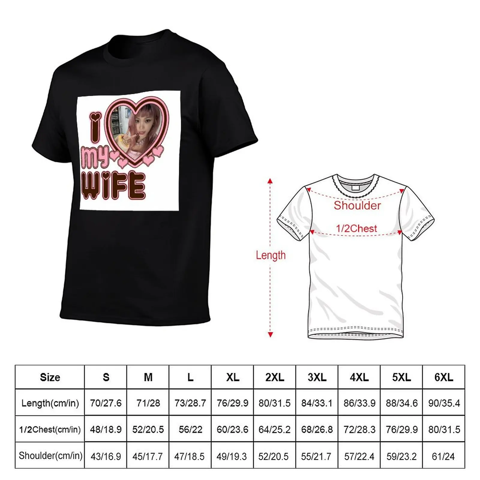 I LOVE MY WIFE (CHAEWON) T-Shirt sublime aesthetic clothes vintage men workout shirt
