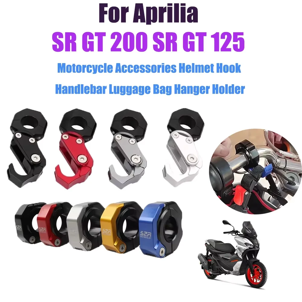 Motorcycle Accessories Helmet Hook Handlebar Luggage Bag Hanger Holder For Aprilia SR GT 200 SR GT 125 SRGT SR200 GT GT200 GT125