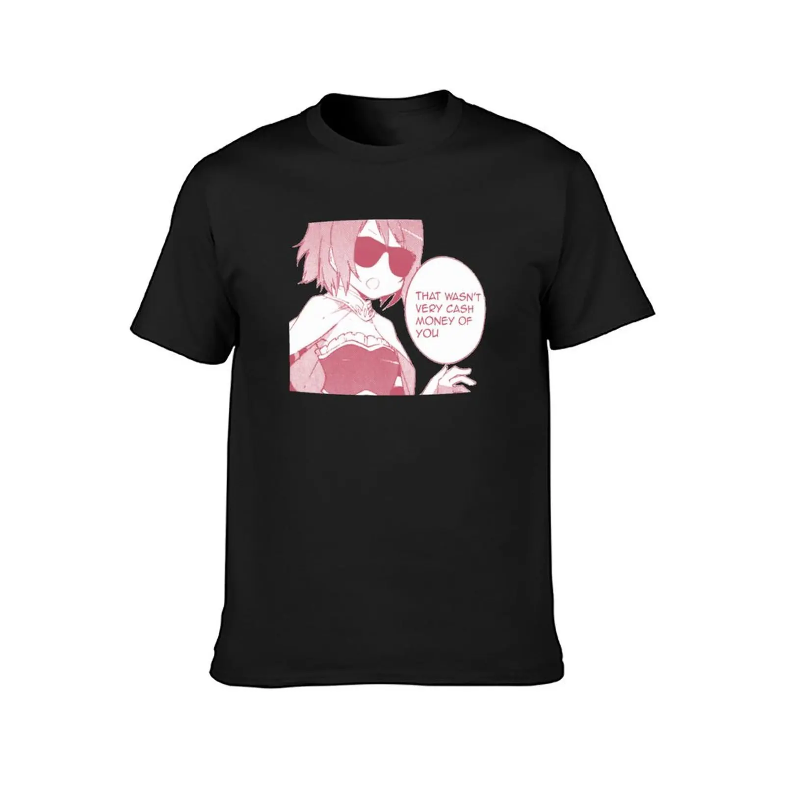 That wasn't very cash money of you (Pink) T-Shirt kawaii clothes Aesthetic clothing men clothes