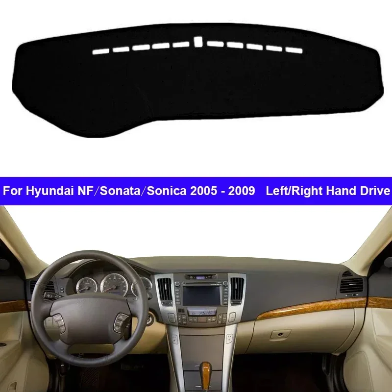 Car Auto Dashboard Cover Dash Mat Carpet Cape For Hyundai NF Sonata Sonica 2005 - 2009 LHD RHD Sunshade 2006 2007 2008 Anti-sun