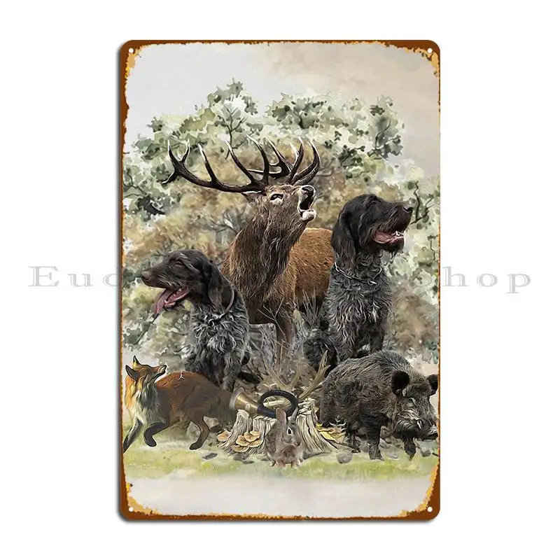 German Wirehaired Pointers The Passion For Hunting Metal Sign Design Create Kitchen Home Iron Tin Sign Poster