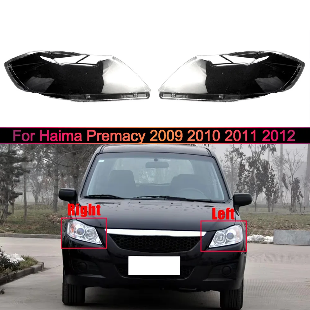 Headlight Transparent Shell Headlamp Cover Lens Plexiglass Replace The Original Lampshade 2009 2010-2012 For Haima Premacy