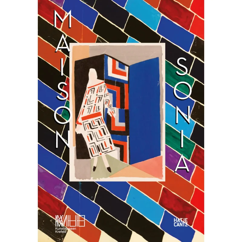 

Maison Sonia Delaunay Katia Baudin Hatje Cantz Verlag 9783775753807 Book