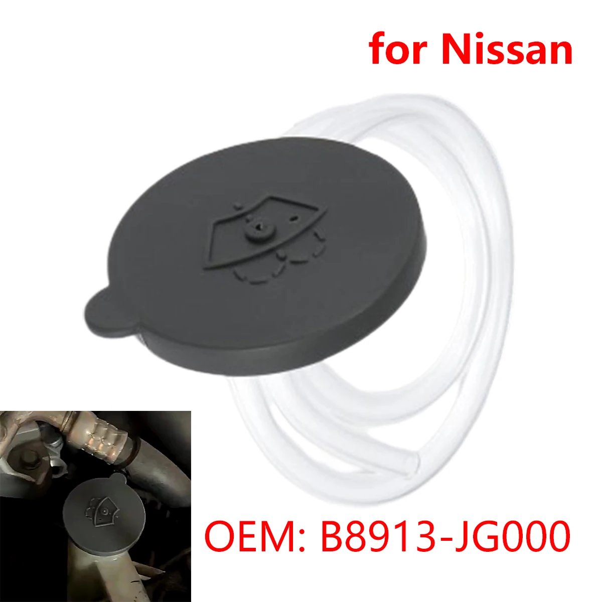 B8913-JG000 for Nissan X-Trail 350Z Z33 T31 Terrano Sunny Car Windshield Fluid Reservoir Tank Lid Washer Nozzle Bottle Cover Lid