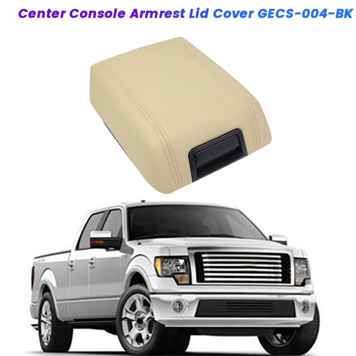 Car Center Console Armrest Lid Cover GECS-004-BK for Ford F-150 F150 Lincoln Mark LT 2004-2008 Arm Rest Latch Box Pad B