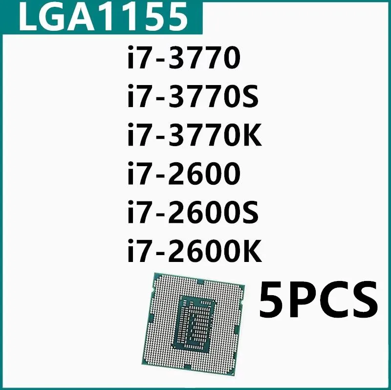 5PCS i7 3770 i7 3770S i7 3770K i7 2600 i7 2600S i7 2600K