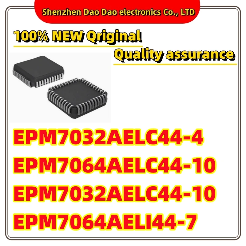 

EPM7032AELC44-4 EPM7064AELC44-10 EPM7032AELC44-10 EPM7064AELI44-7 IC Chip PLCC-44