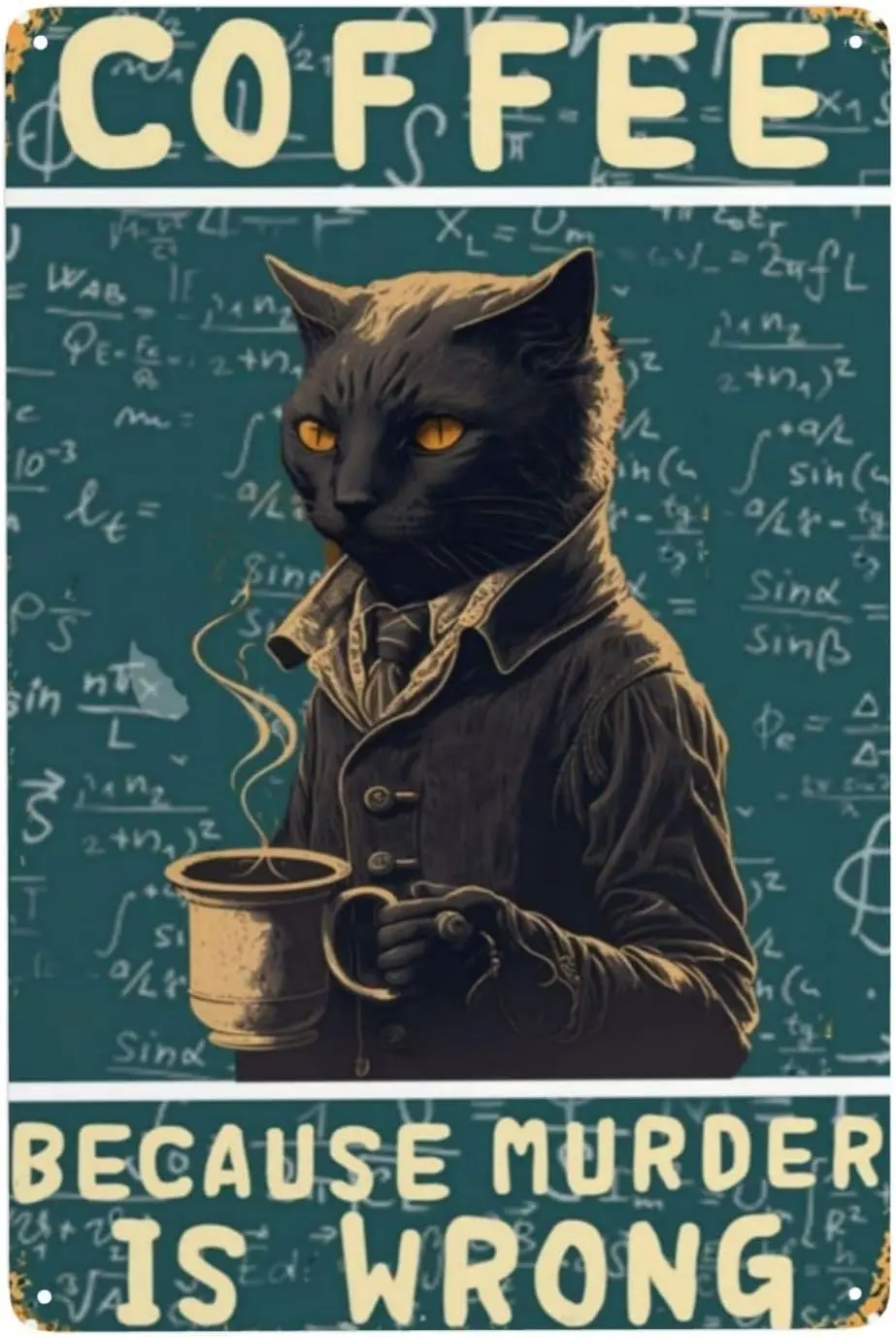 Calculated Cat Metal Sign - 8x12 Inch Retro Coffee Bar Decor - Vintage Urban Classroom Signage with Halloween Spooky Plaque Desi