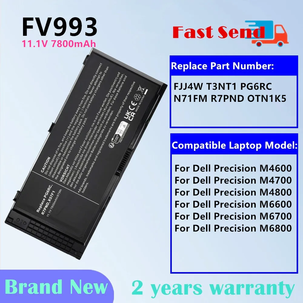FV993 Laptop Battery For Dell Precision M6800 M4600 M6600 M4700 M6700 M4800 FJJ4W T3NT1 PG6RC N71FM R7PND