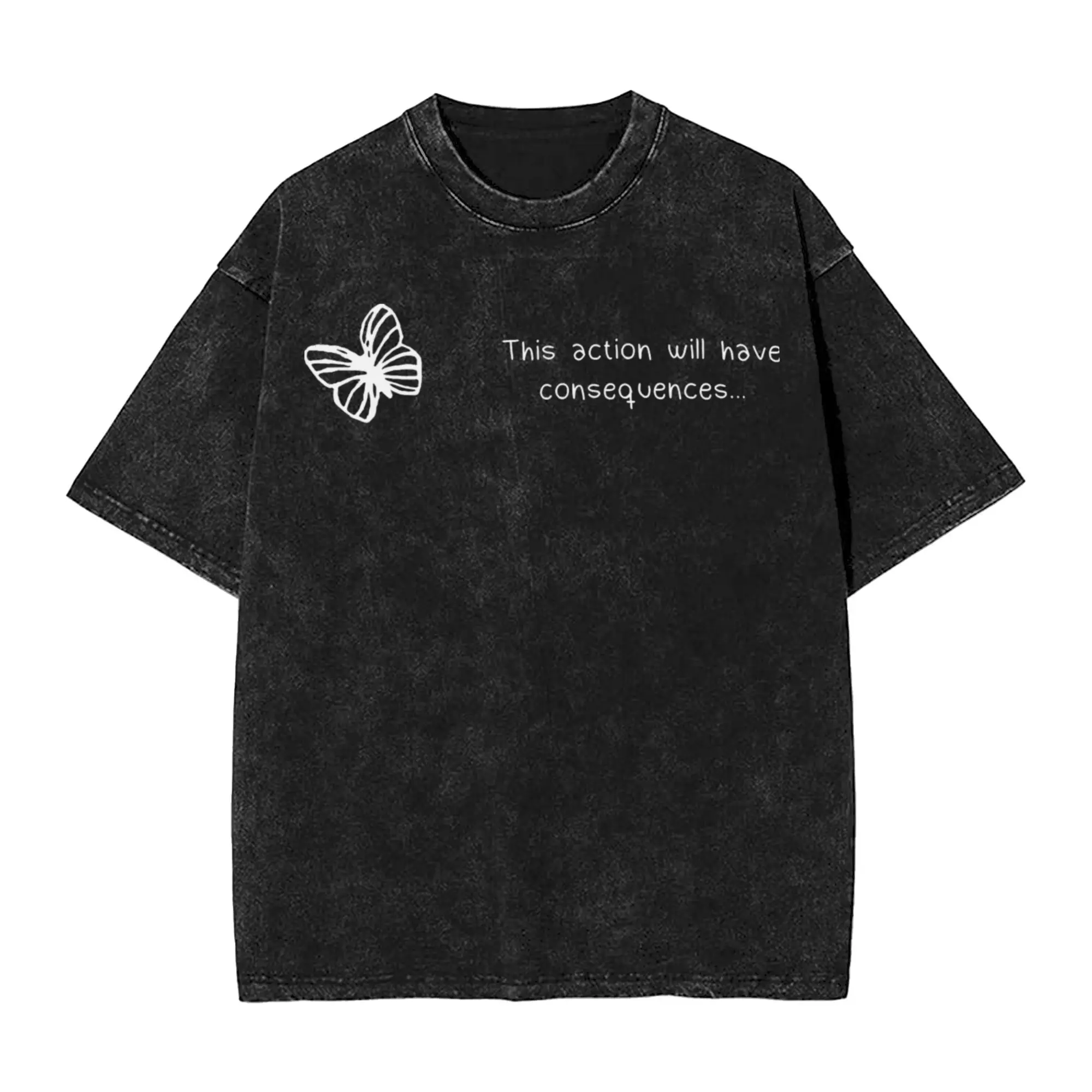 This Action Will Have Consequences Butterfly Effect Choice Life is Strange T Shirt Washed Oversize T-Shirt Game Streetwear Tees