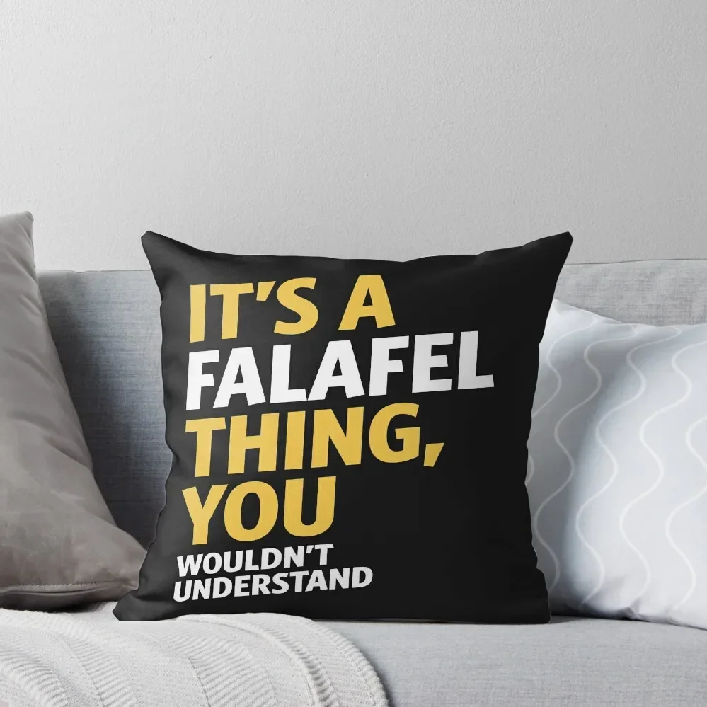 It's a Falafel Thing Throw Pillow Christmas Pillowcase Sofa Cushions Cover christmas ornaments 2025 Pillow Cases pillow