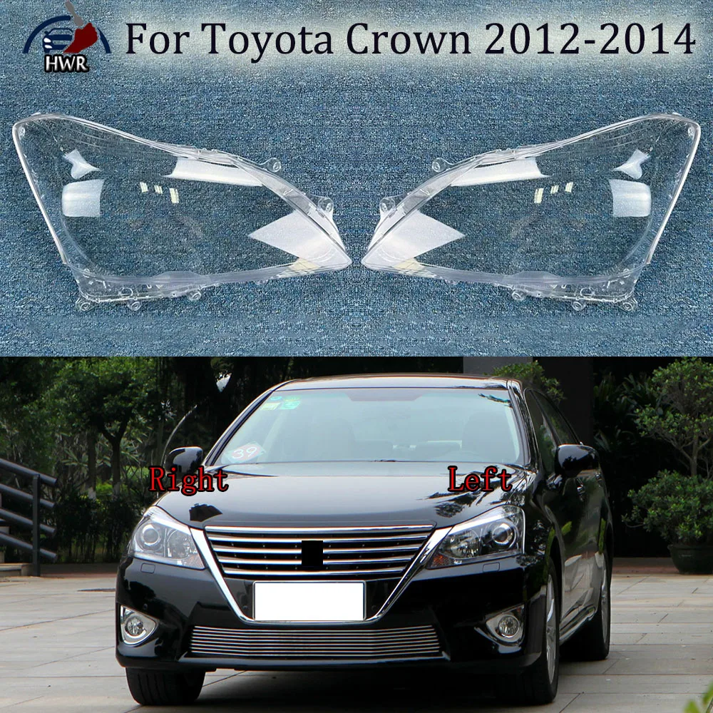 

For Toyota Crown 2012 2013 2014 Transparent Headlight Cover Headlamp Shell Clear Lens Plexiglass Replace Original Lampshade