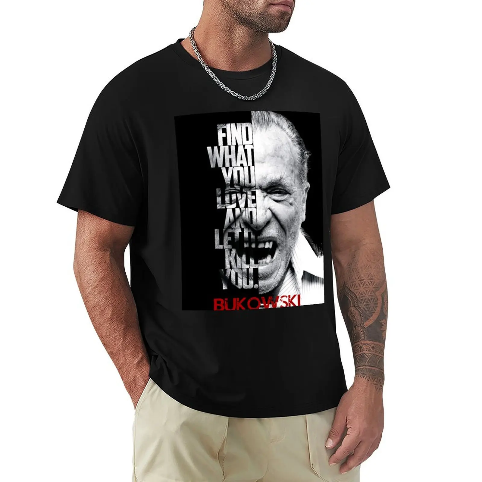 Black and white Charles Bukowski quote poster T-Shirt Festival Casual Short Sleeve