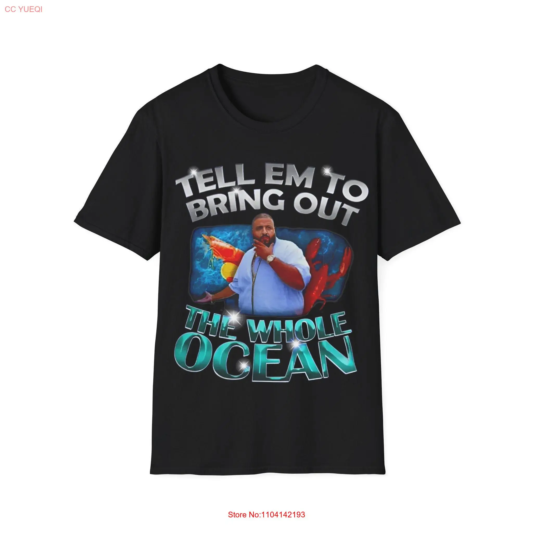 DJ Khaled Bring Out the Whole Ocean Merch Vintage 90s Rap Hip Hop Funny Meme T Shirt  long or short sleeves