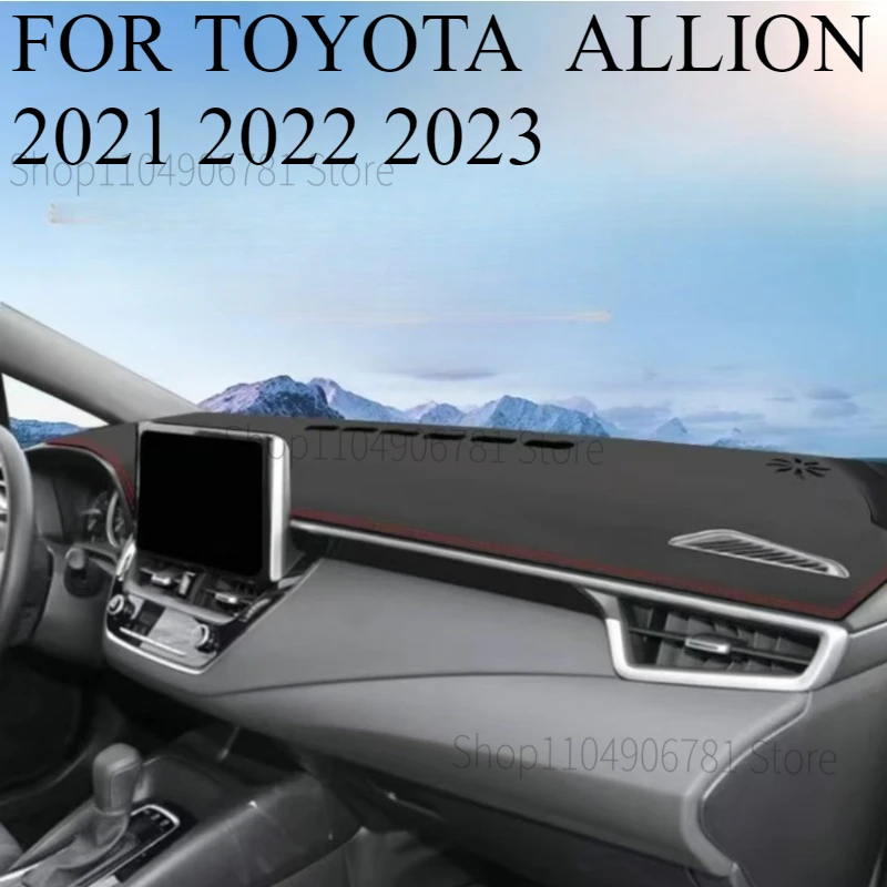 

Для TOYOTA ALLION 2021 2022 2023, автомобильный коврик для приборной панели, коврик для приборной панели, солнцезащитный козырек, чехол для приборной панели, аксессуары для ковров