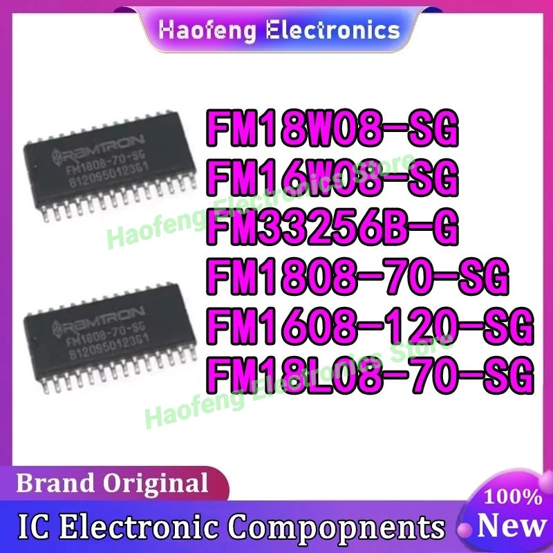 FM16W08-SG FM18L08-70-SG FM18W08-SG FM1608-120-SG FM1808-70-SG FM33256B-G FM16W08 FM18W08 FM18L08 FM1608 FM1808 FM33256B IC رقاقة