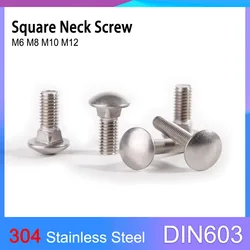 M6 M8 M10 M12 A2 304 Stainless Steel DIN603 Truss Round Head Square Neck Carriage Screw Coach Bolt for Shelf Desk L= 12-120mm