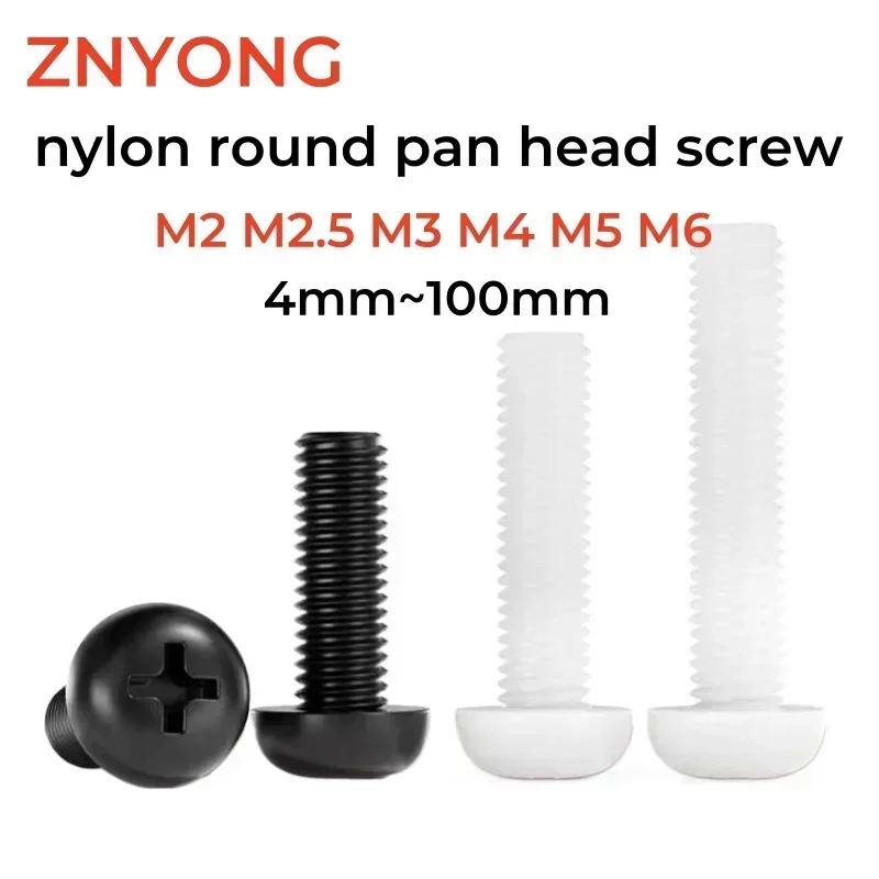 

ZNYONG Wholesaler 500~1000pcs M2 M2.5 M3 M4 M5 M6 M8 phillips White nylon round pan head screw L=4mm~100mm