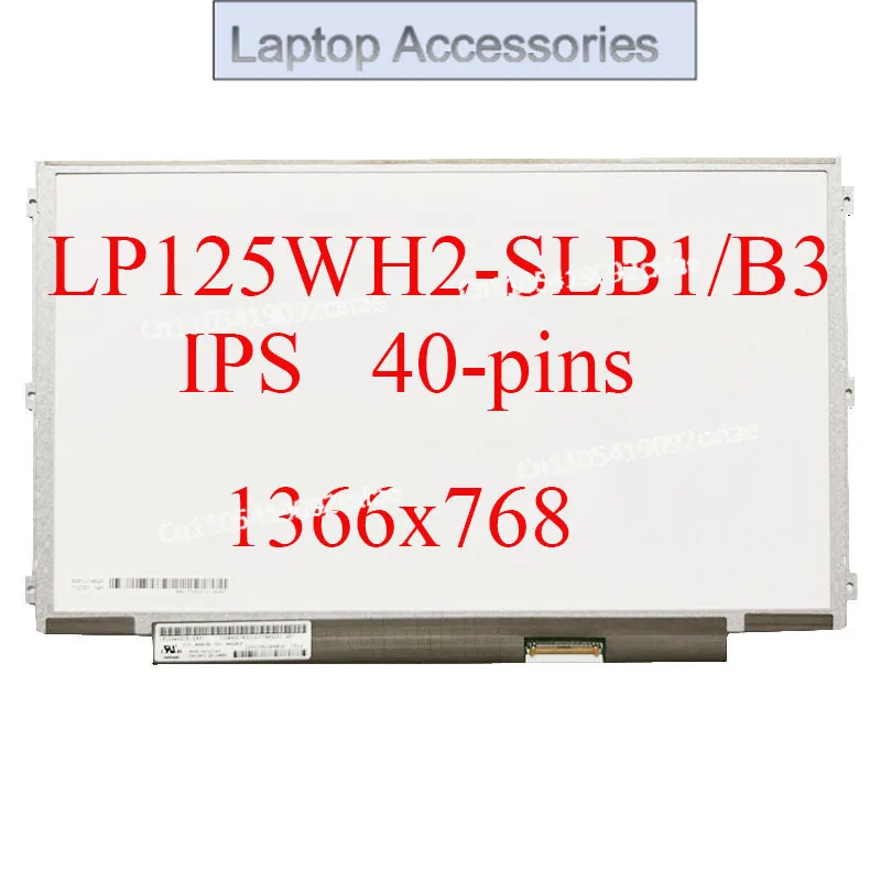 Chj grau a + lp125wh2 slb1/t2 slb3 slt1 para lenovo s230u k27 k29 x220 x230 laptop tela lcd substituição 1366x768 40 pinos