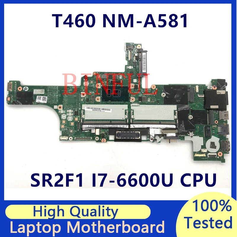 

Mainboard For Lenovo T460 Laptop Motherboard BT462 NM-A581 With SR2F1 I7-6600U CPU GT940 2G 100% Full Tested Working Well