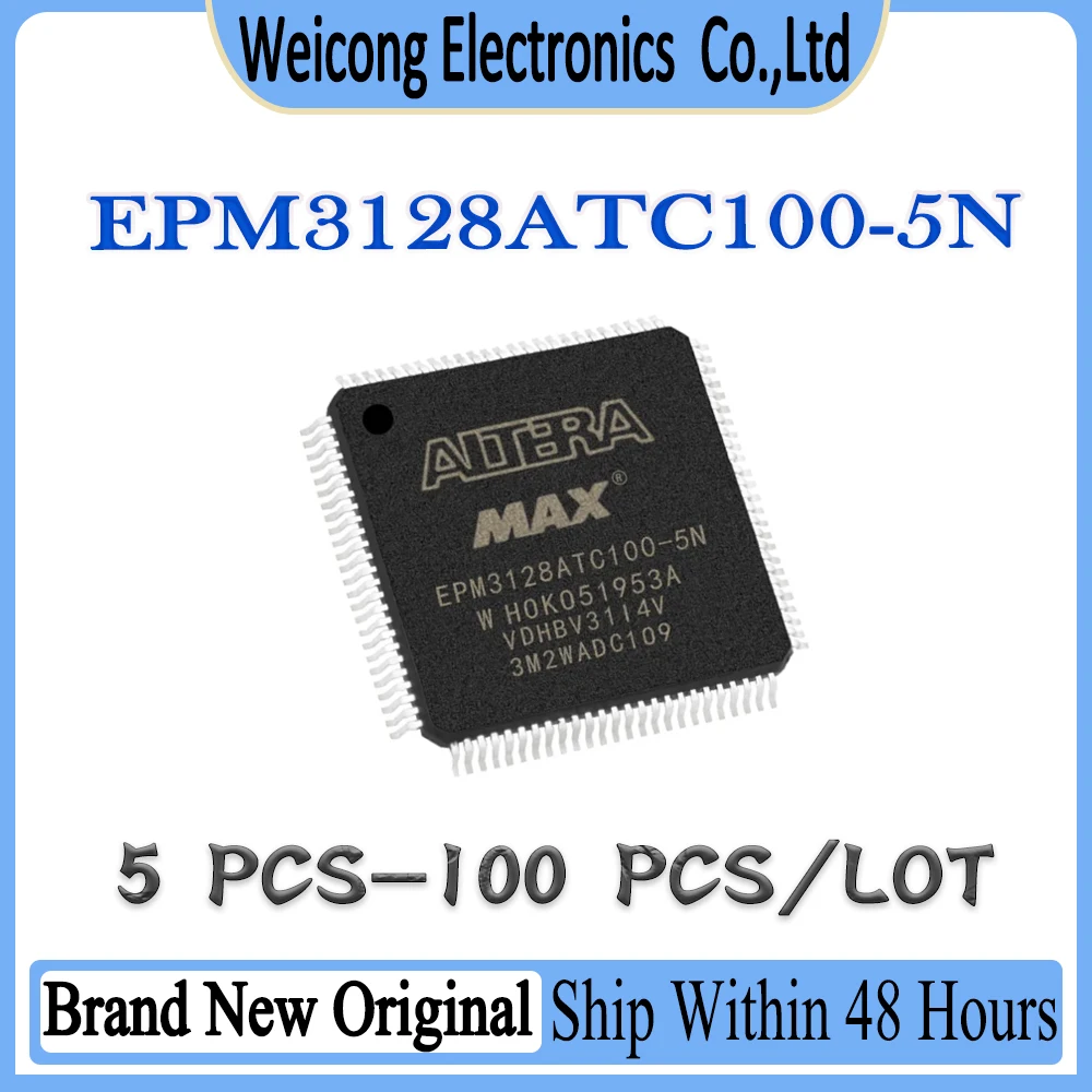 EPM3128 EPM3128A EPM3128AT EPM3128ATC EPM3128ATC100 EPM3128ATC100-5N EPM New Original IC MCU Chip TQFP-100