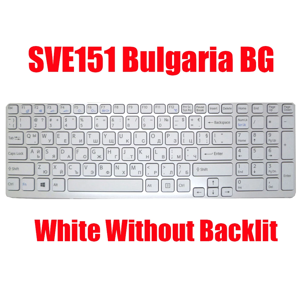 

New BG BE Laptop Keyboard For SONY SVE151 SVE17 149168611BG 149169511BE 9Z.N6CSW.H0B 90.4XW07.11A Bulgaria Belgium