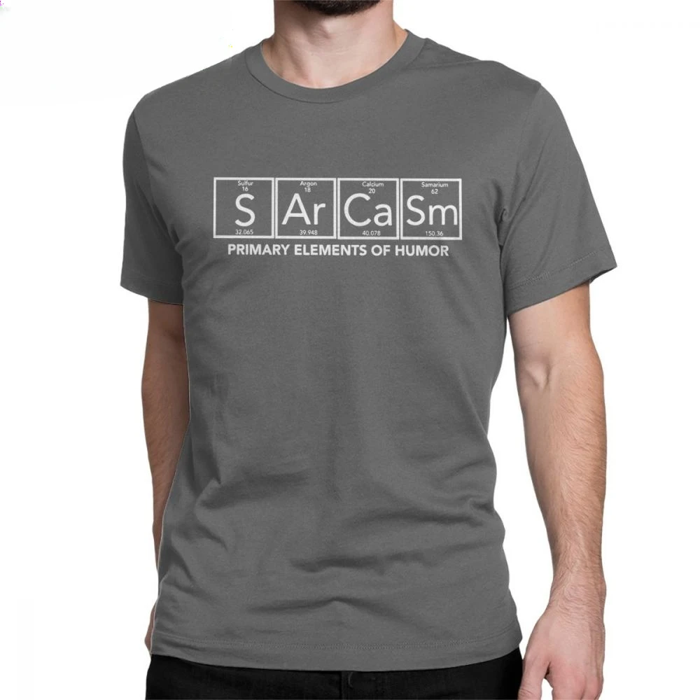 Men Sarcasm Science Primary Elements Of Humor T Shirt Men Periodic Chemistry Elements Periodic Table Tees S Ar Ca Sm T-Shirt