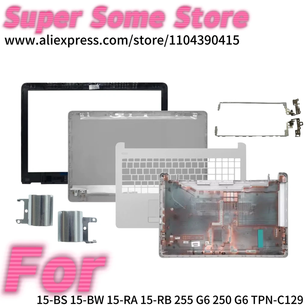 

НОВИНКА: Задняя крышка/верхний корпус/передняя рамка/шарниры/подставка для рук/нижний корпус для 15-BS, 15-BW, 15-RA, 15-RB, 255 G6, 250 G6, TPN-C129