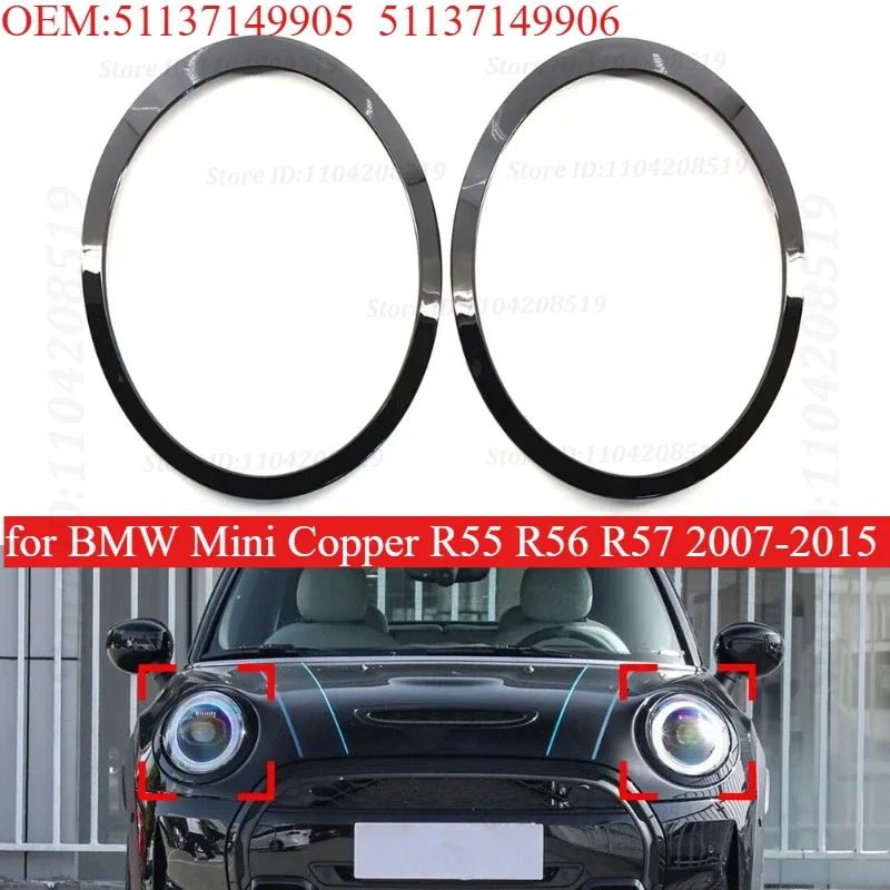 For BMW Mini Copper R55 R56 R57 2007-2015 Glossy Black Front Headlight Cover Frame Decorative Ring 51137149905 51137149906