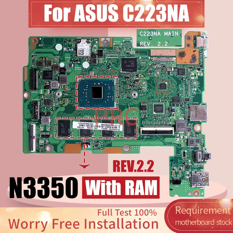 C223NA Mainboard For ASUS C523NA C423NA C223N C523N C423N Laptop Motherboard REV.2.2 N3350 RAM 4G SSD 32G Notebook Mainboard