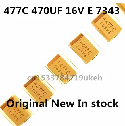 Original 10pcs/  477C 470UF 16V E 7343  Tantalum Capacitor