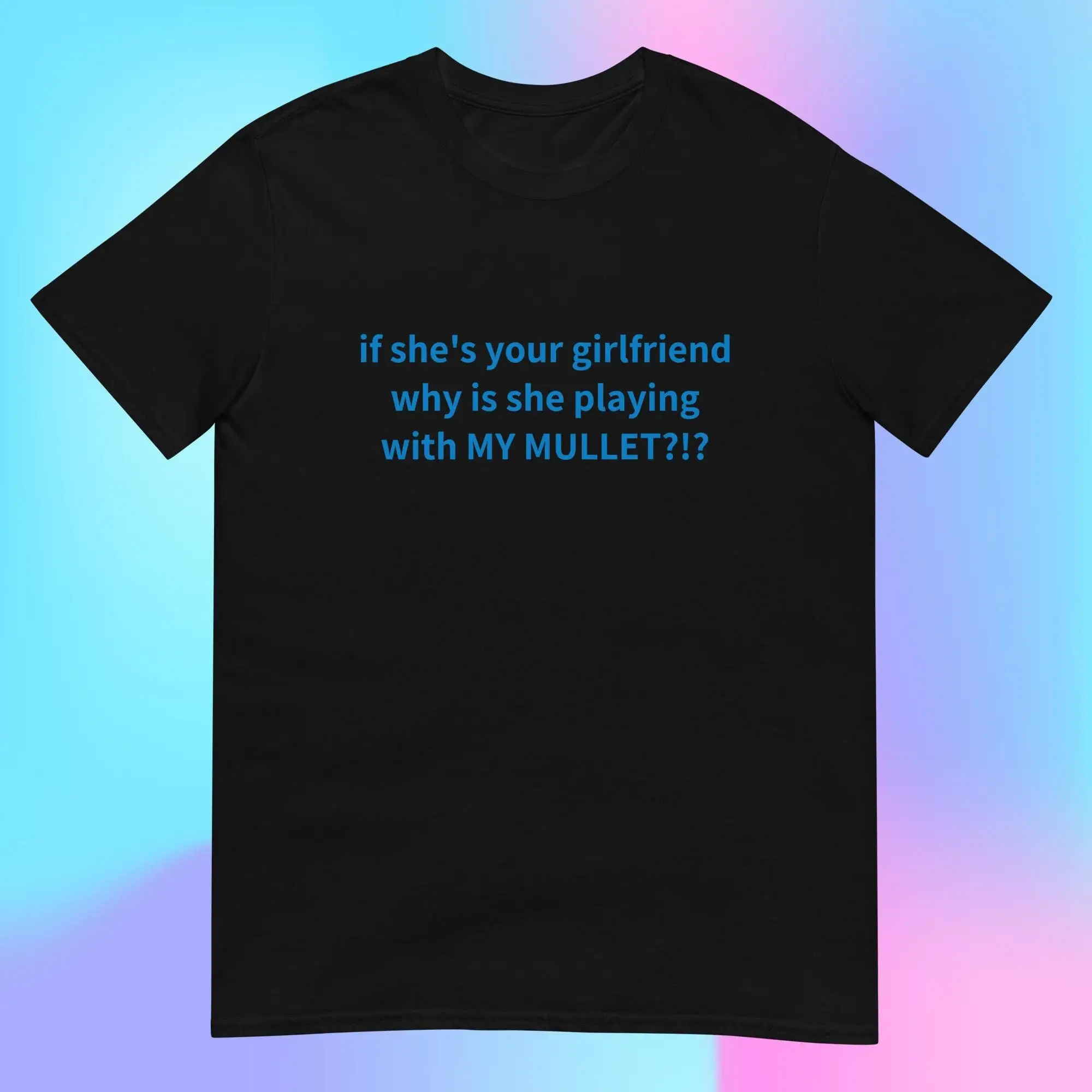 Если это ваша девушка, почему она играет с моим мульлет, забавная футболка для ее поколения Z Gag He