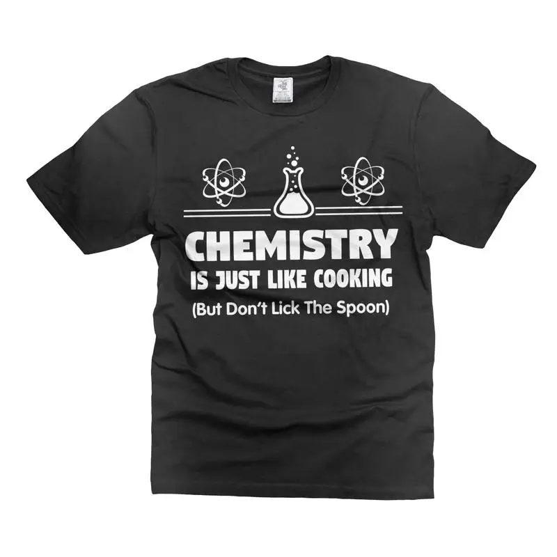 Funny Chemistry T-Shirt - Chemistry Is Just Like Cooking Tee, Gift for Chemists