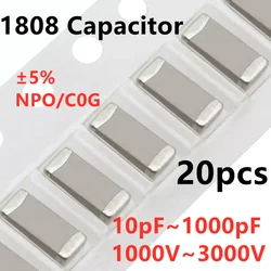 20pcs 1808 SMD Capacitor 10/12/15/20/22/27/33/39/47/56/68/82/100/120/150/180/220/330/470/560/680PF 1NF NPO C0G 1000V 2KV 3KV