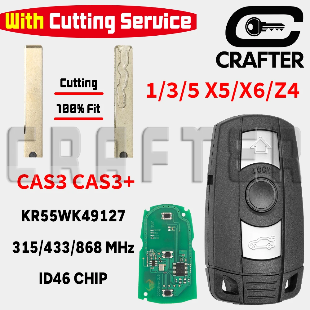 

Key Crafters CAS3 CAS3+ ID 46 CHIP 315/315LP/433/868MHz KR55WK49127 Remote Car Key For BMW 1/3/5/X5/X6/Z4 E Series With Key Cut