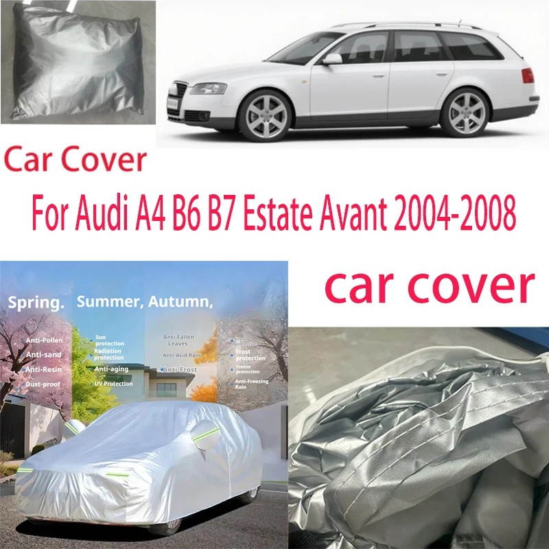 

For Audi A4 B6 B7 Estate Avant 2004-2008 Car Cover Protection Sunscreen Heat Insulation Dust Resistant Scratch Car Exterior