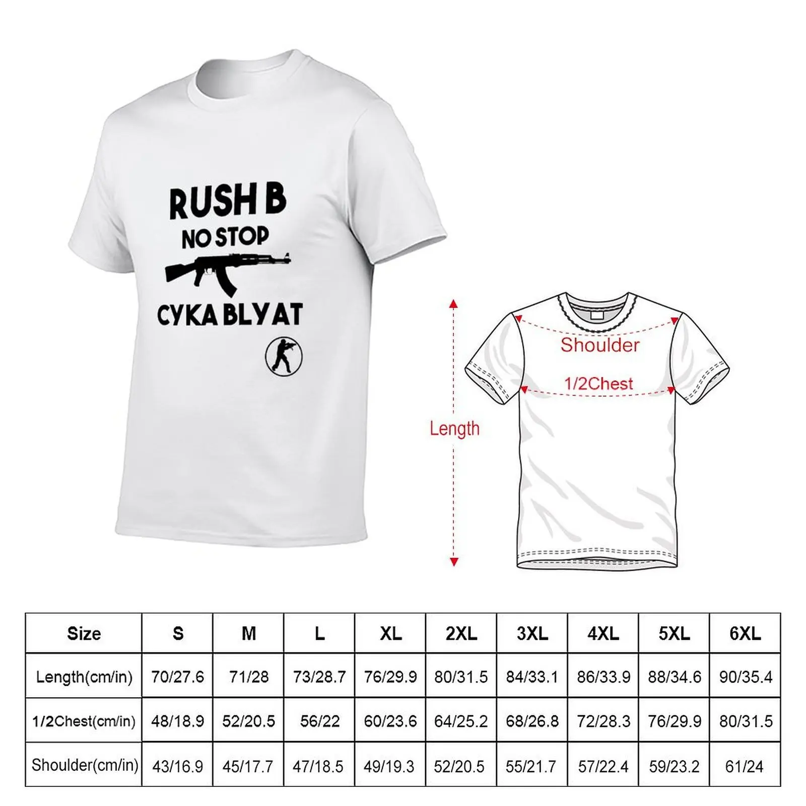 Rush B No Stop - CSGO T-Shirt t shirts for man graphic tees cotton t shirt pack T-Shirt