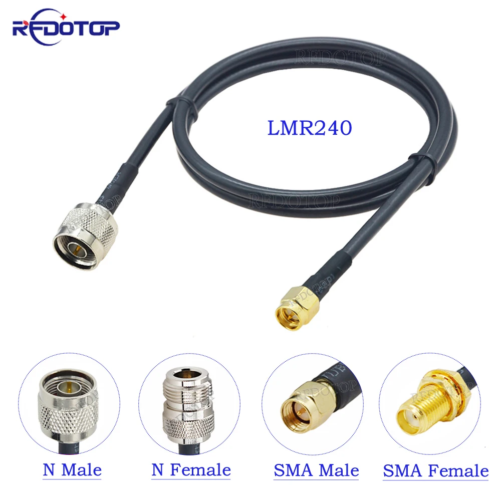 N to SMA LMR240 Cable SMA Male/Female to N Male/Female Connector 50-4  RF Coaxial Cable Pigtail Jumper 4G 5G LTE Extension Cord