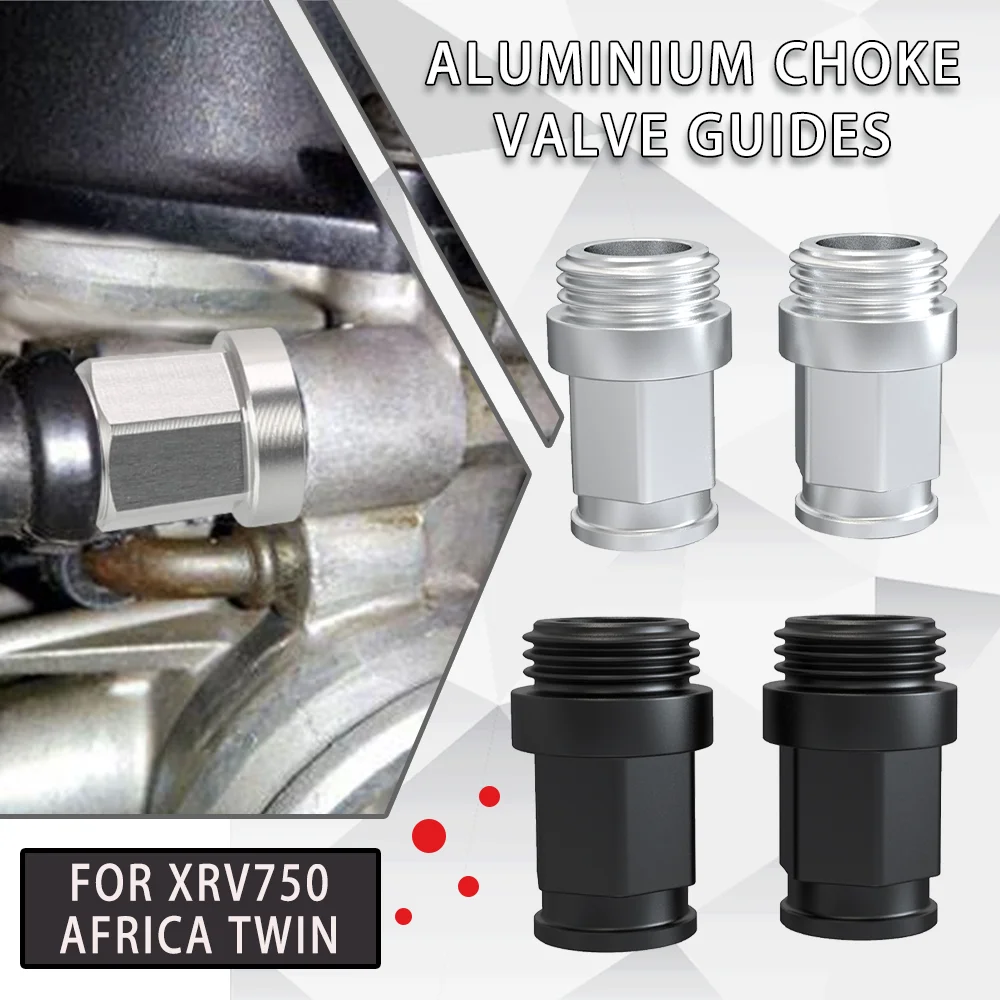 XRV 750 Accessories Motorcycle Choke Valve Guides For Honda XRV750 Africa Twin AFRICA TWIN RD07/RD07A 1993-2003 2002 2001 2000