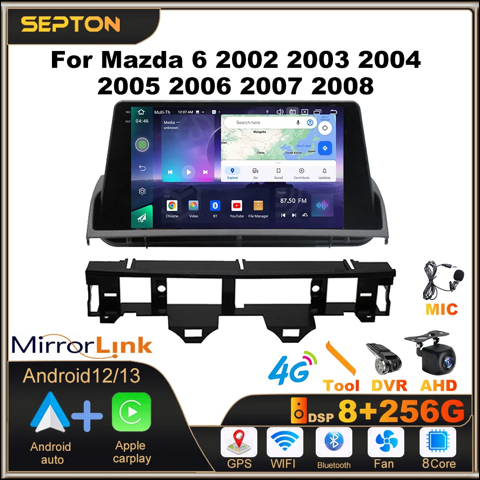 

SEPTON Car Stereo Radio for Mazda 6 2002 2003 2004 2005 2006 2007 2007 2008 4G CarPlay GPS Multimedia Player 8Core Head Unit